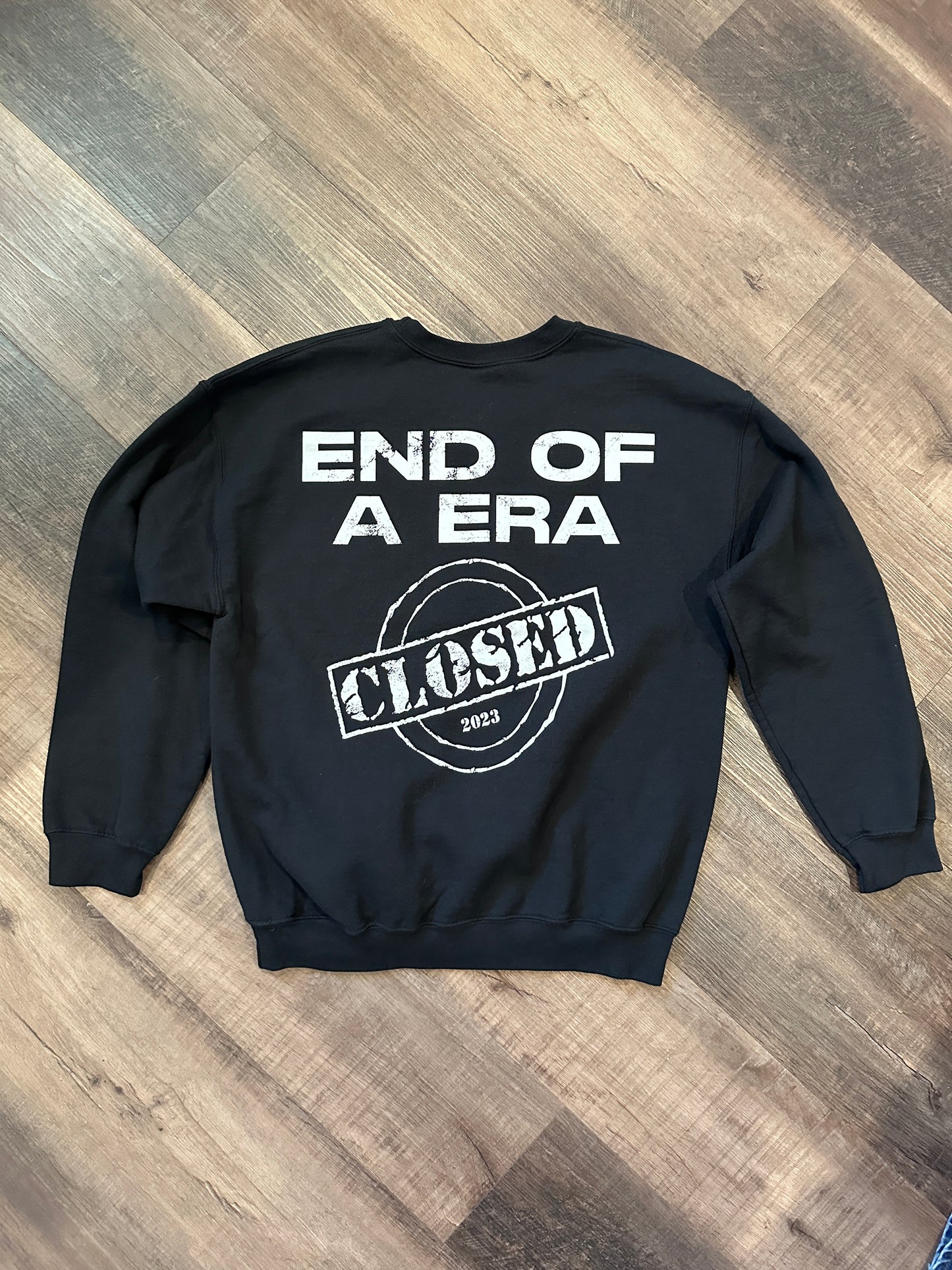End of a Era crewneck (large)